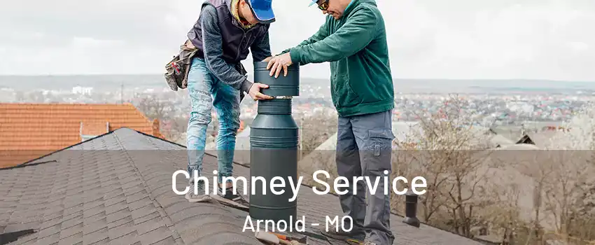  Chimney Service Arnold - MO