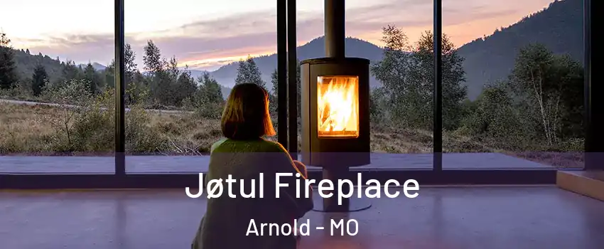  Jøtul Fireplace Arnold - MO